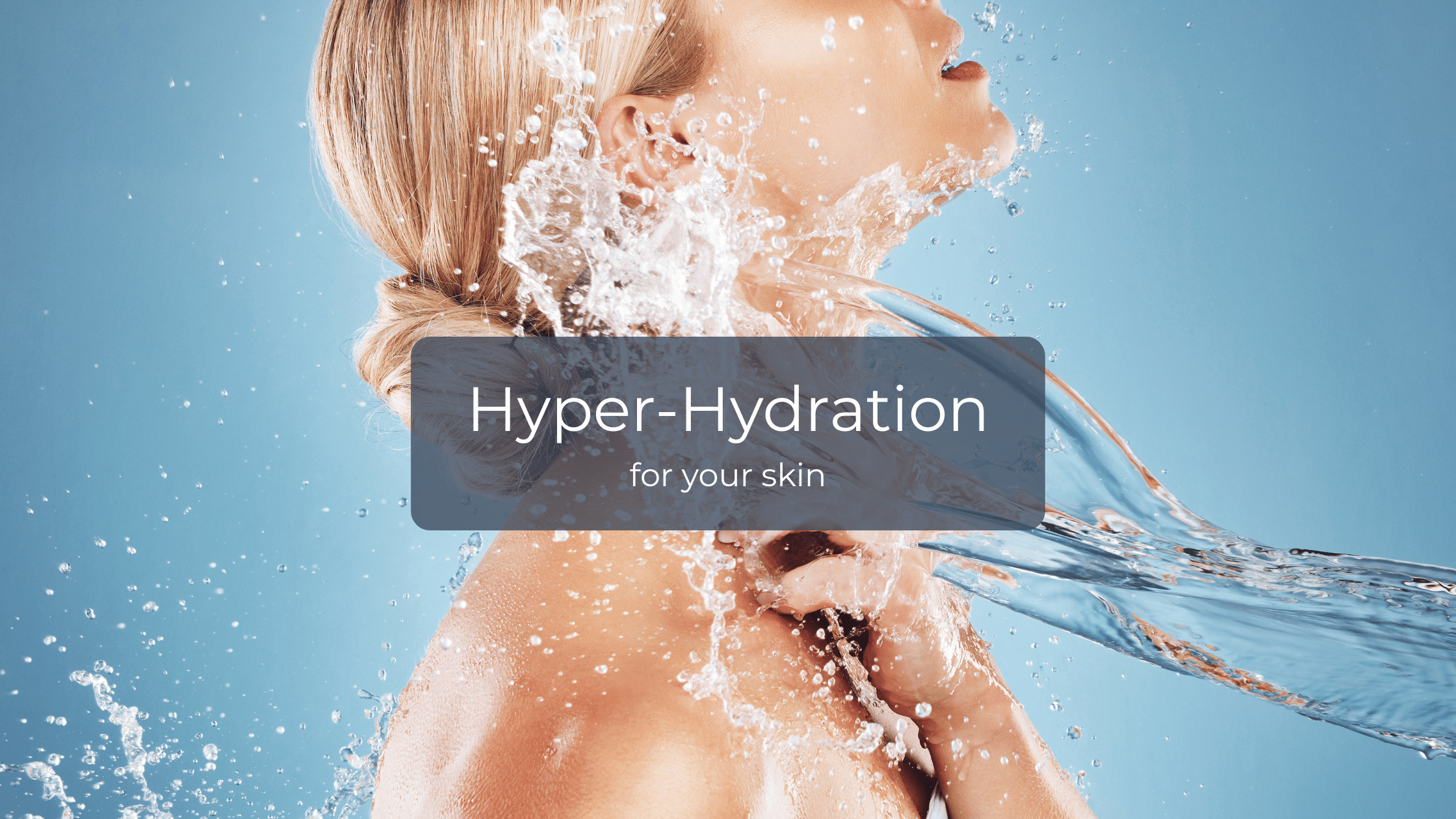 Hyper-Hydration: Hydration That Lasts All Day